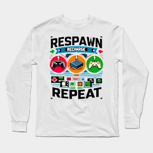 RESPAWN RECHARGE REPEAT Long Sleeve T-Shirt